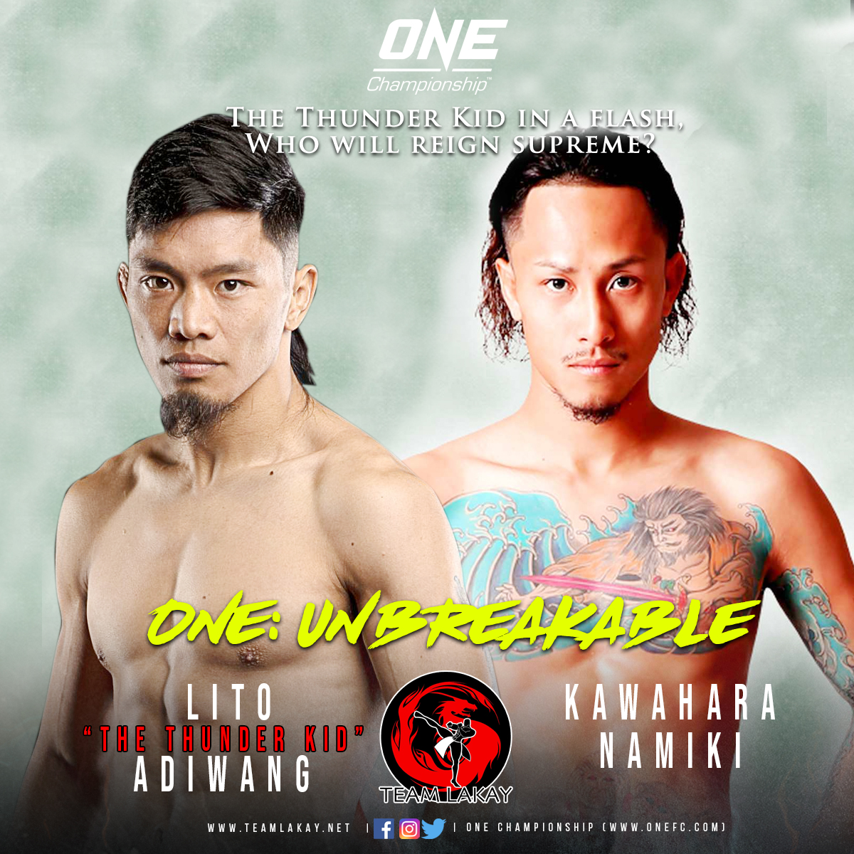 ONE: Unbreakable (Strawweight: Lito “The Thunder Kid” Adiwang vs. Kawahara Namiki)