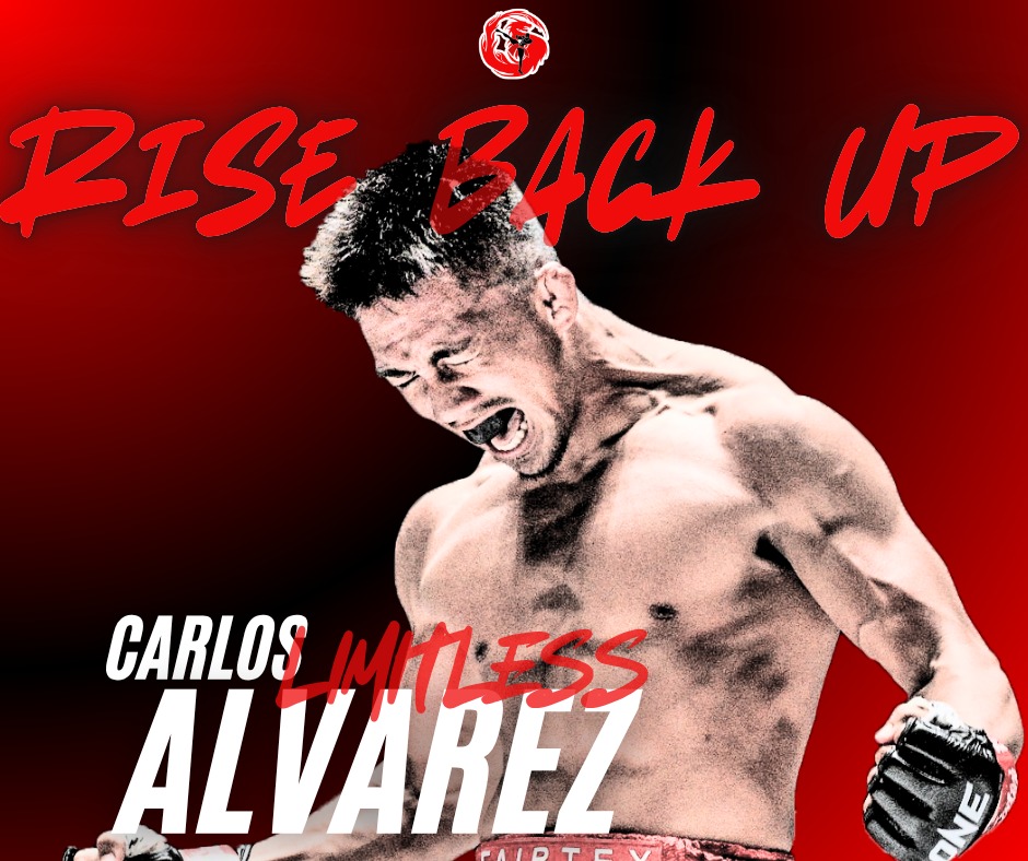 Carlos 'Limitless' Alvarez will rise back up!